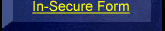 In-Secure Form