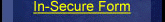 In-Secure Form